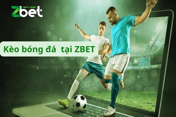 đại diện kèo bóng đá zbet