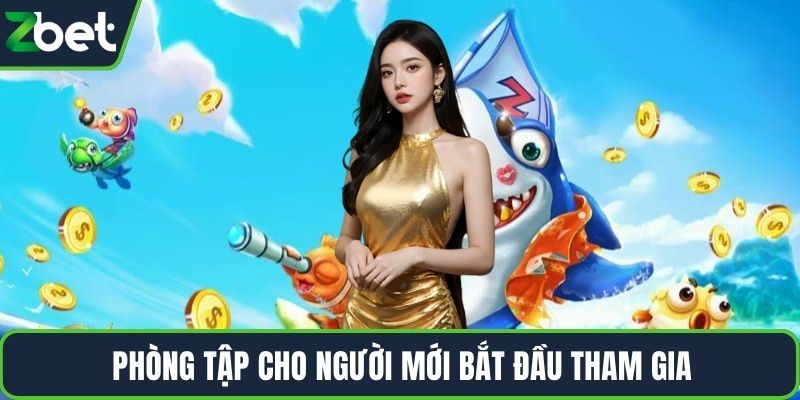 Phòng tập cho người mới bắt đầu tham gia