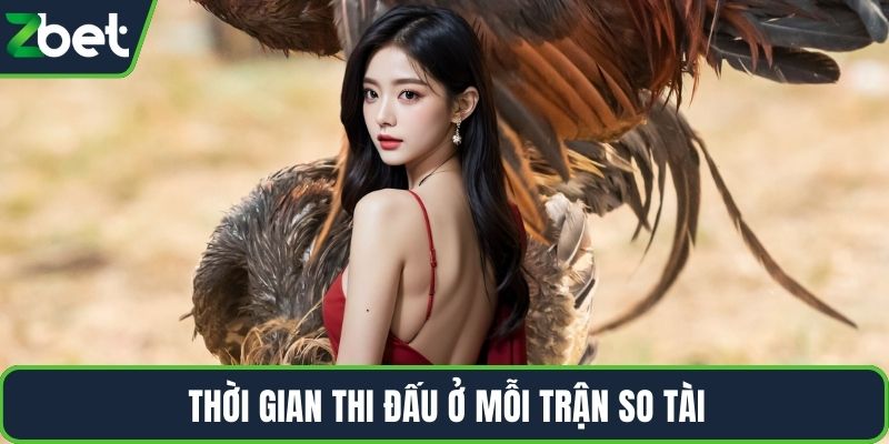 Thời gian thi đấu ở mỗi trận so tài