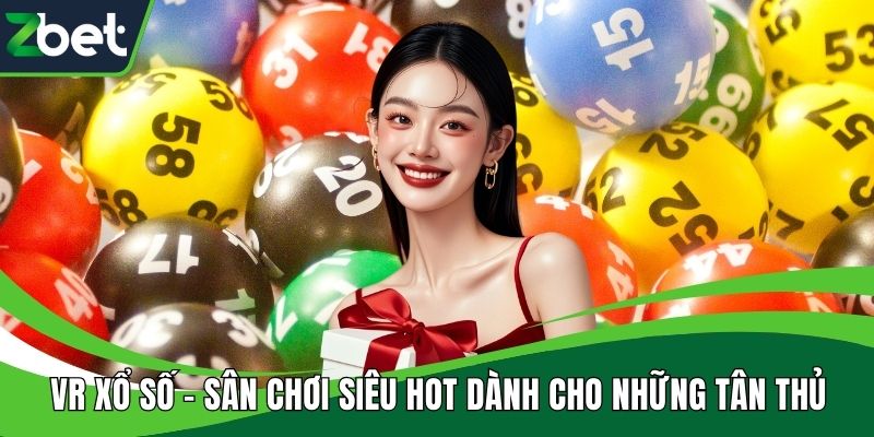 VR xổ số